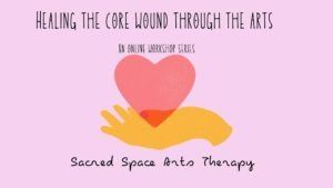 Healing the core wound through the arts – with Jemima Beaumont-Robberds AThR