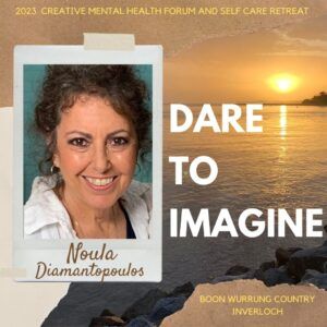 …DARE TO IMAGINE! with Noula Diamantopoulos