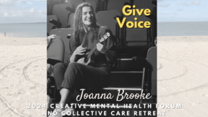 GIVE VOICE : CHECK IN, CONNECT, RELEASE with Joanna Brooke