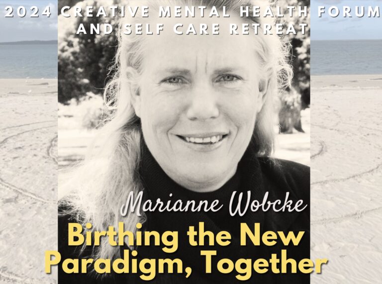 BIRTHING THE NEW PARADIGM, TOGETHER with Marianne Wobcke